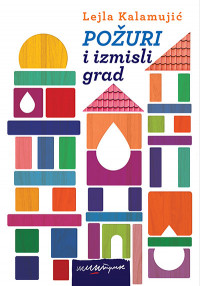 POŽURI I IZMISLI GRAD