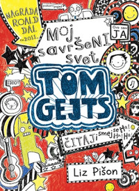 TOM GEJTS MOJ SAVRŠENI SVET